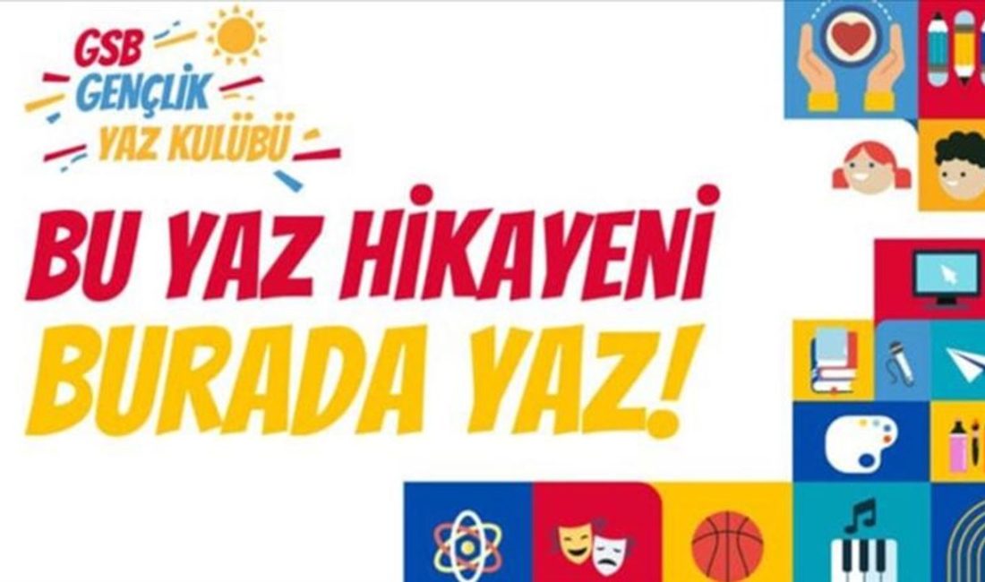 ANKARA-BHA Gençlik ve Spor Bakanlığı, yaz tatiline giren çocuk ve