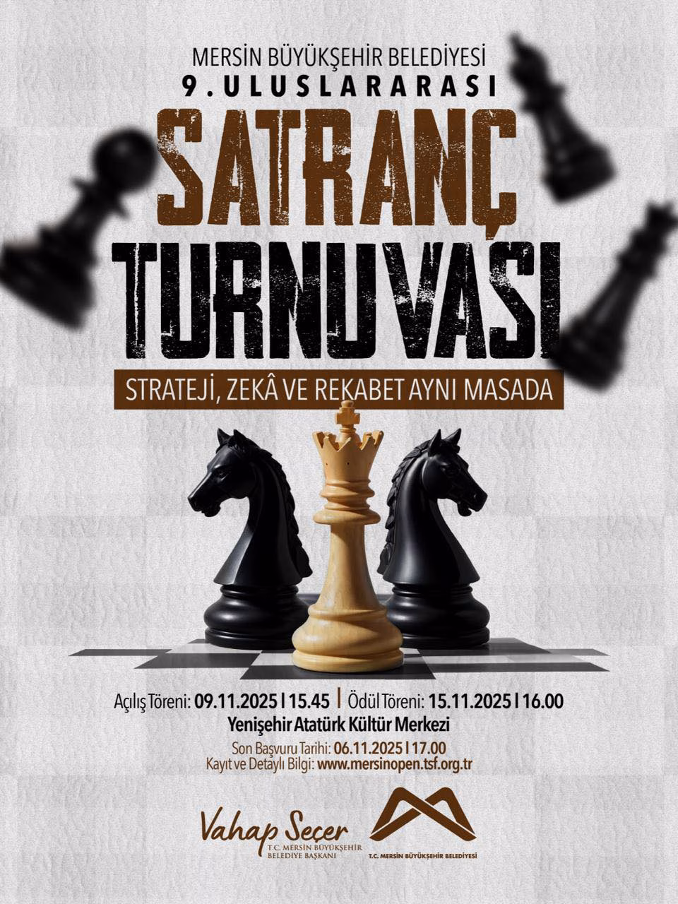 9. Uluslararası Satranç Turnuvası 🗓️Açılış Töreni: 09.11.2025 – ⏰15.45 🗓️Ödül