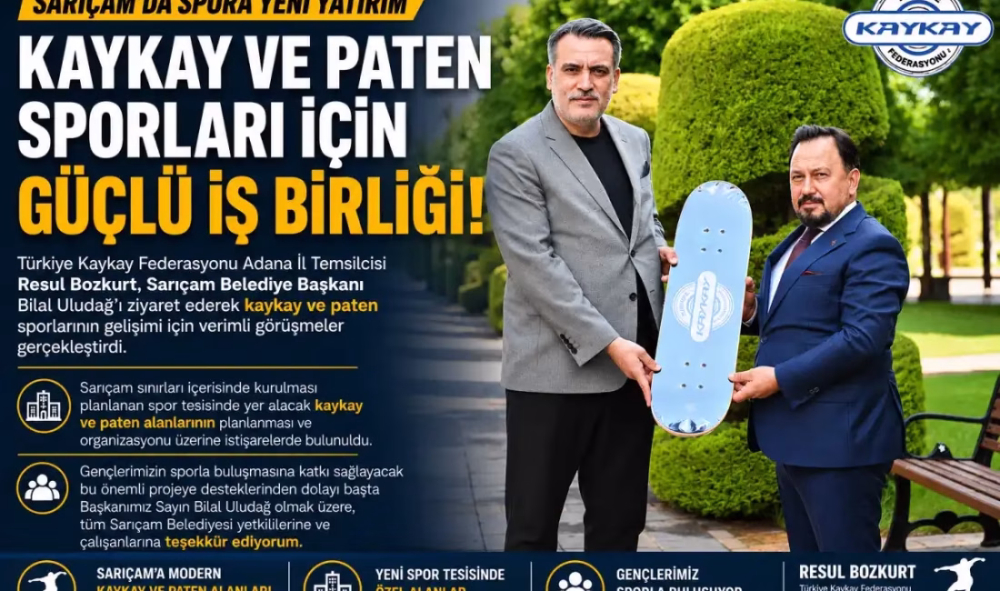 ADANA – BHA  Gerçekleştirilen ziyarette, kaykay ve paten sporlarının Sarıçam’da