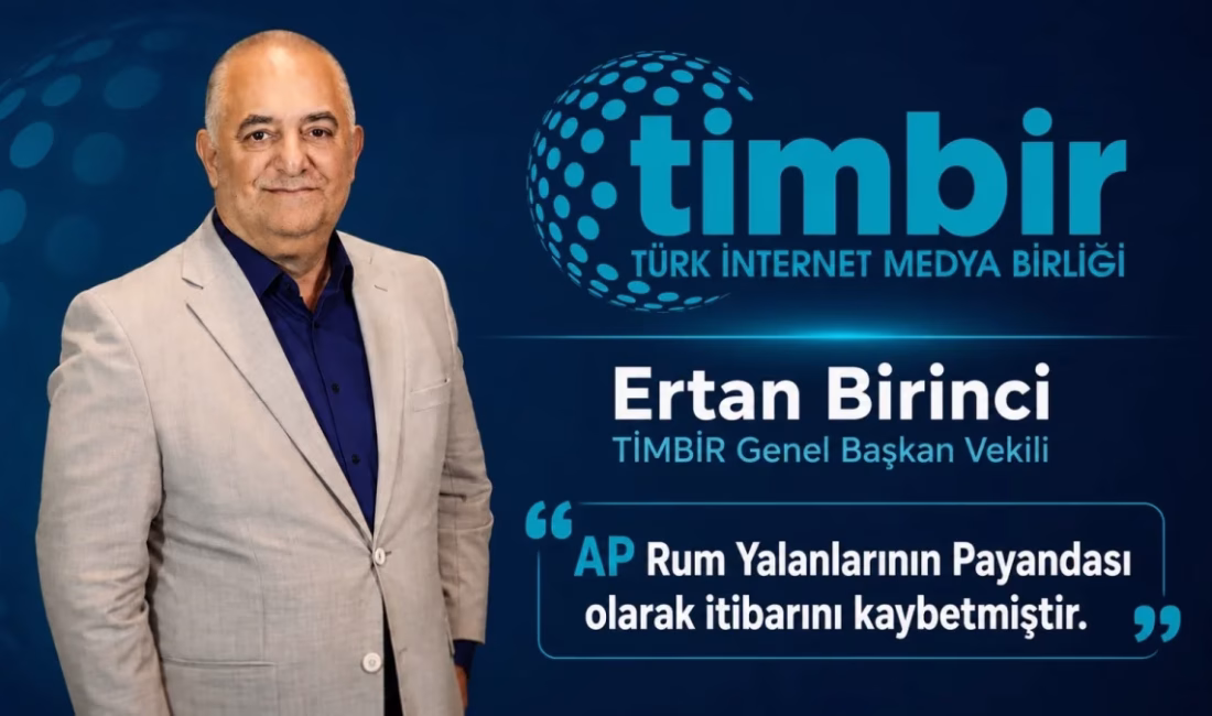 ANKARA – BHA  Türk İnternet Medya Birliği (TİMBİR), Avrupa Parlamentosu’nun
