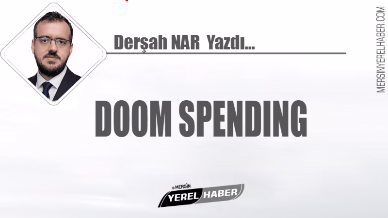 DOOM SPENDING DOOM SPENDING Kafeler yine dolu. Hangi sokağa çıksanız