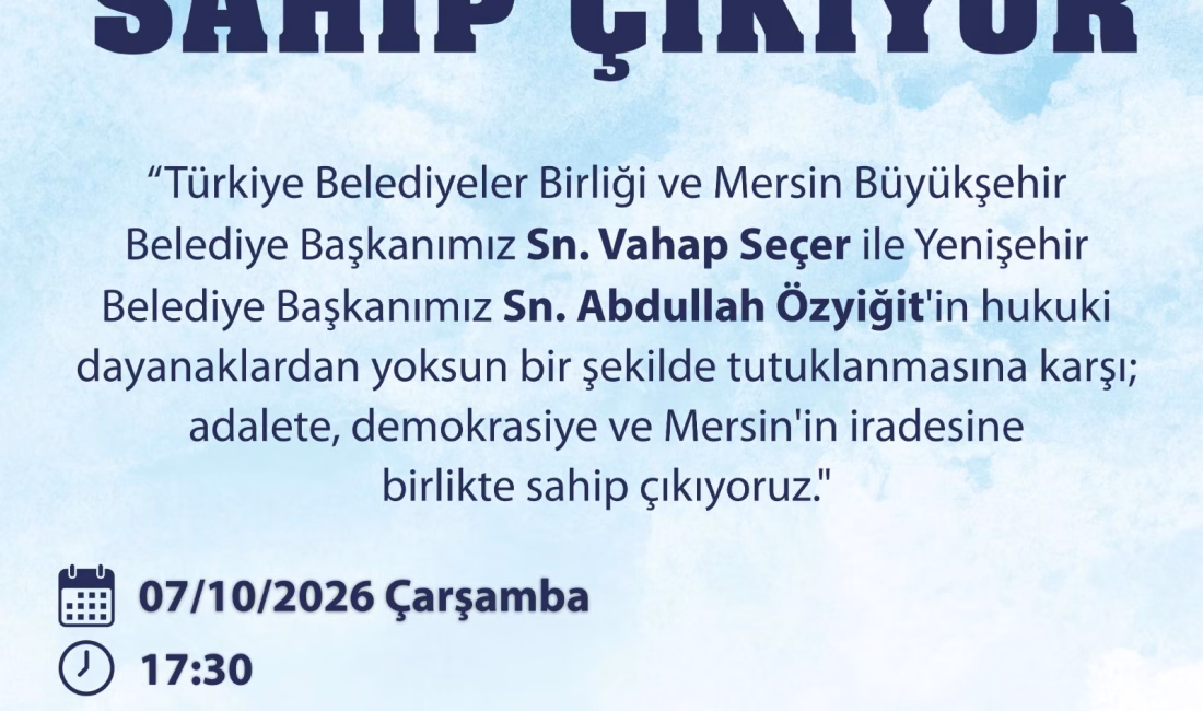 CHP Mersin İl Başkanlığı, Mersin’de belediye başkanlarına yönelik gözaltı ve